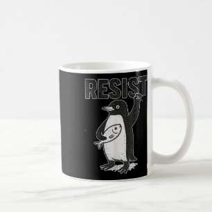 Resist Penguins Activism Funny Anti Trump Policies Coffee Mug