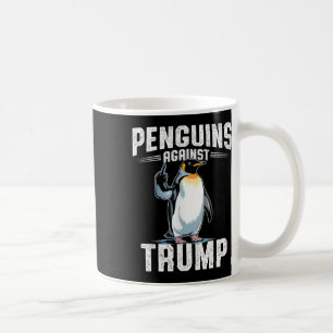 Resist Penguins Against Trump - Make Penguin Tax F Coffee Mug