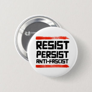 RESIST PERSIST ANTI-FASCIST 2 INCH ROUND BUTTON
