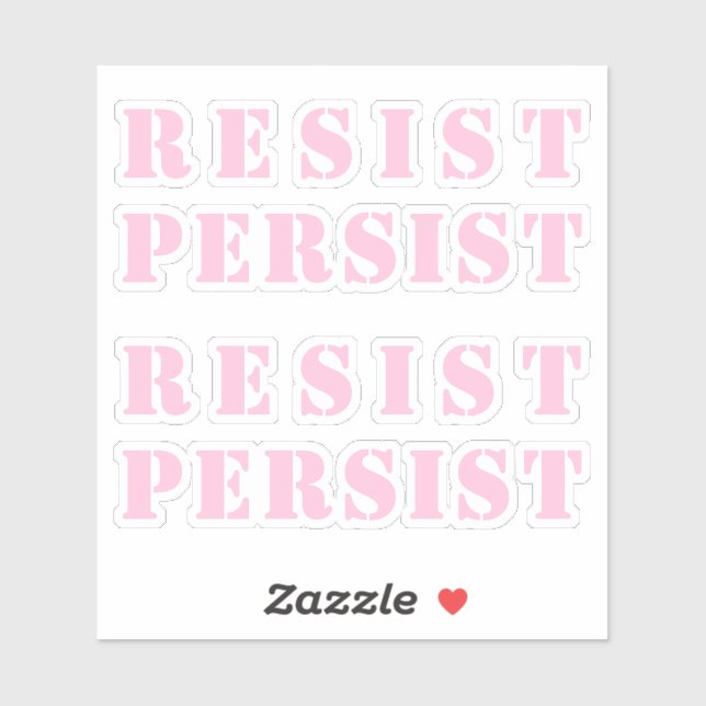 "resist persist" light pink (Sheet)