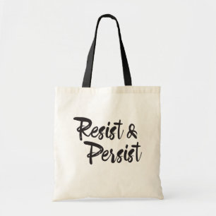 Resist Persist Modern Handlettered Script Tote Bag