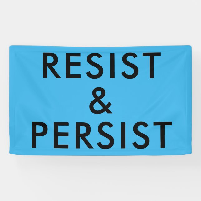 Resist & Persist Political Protest Bright Blue Banner (Horizontal)