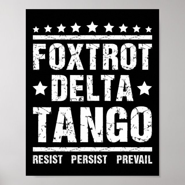 Resist - Persist Republican Meme Funny Foxtrots De Poster (Front)