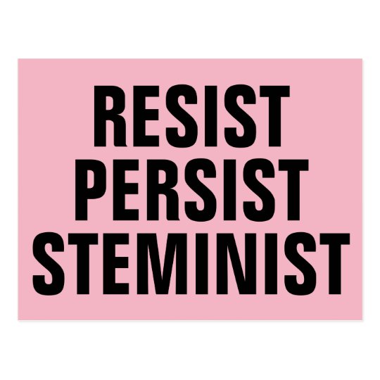 Resist Persist STEMinist STEM Resistance Pink Postcard