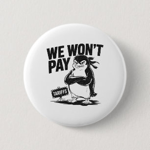 Resist Political Injustice Funny Politics Penguin 2 Inch Round Button