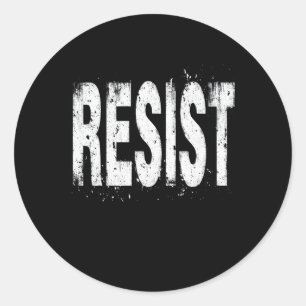 Resist Political Protest 1 Classic Round Sticker
