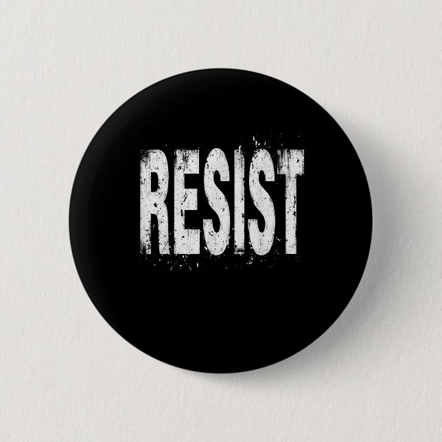 Resist Political Protest  2 Inch Round Button (Front)