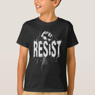 Resist Political Protest _3 T-Shirt