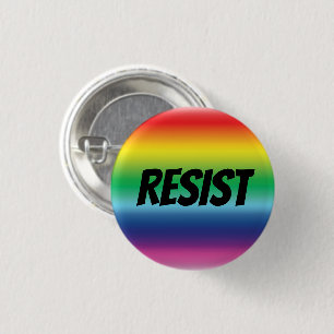 "Resist"  pride lgbtq lgbt rainbow colours - 1 Inch Round Button