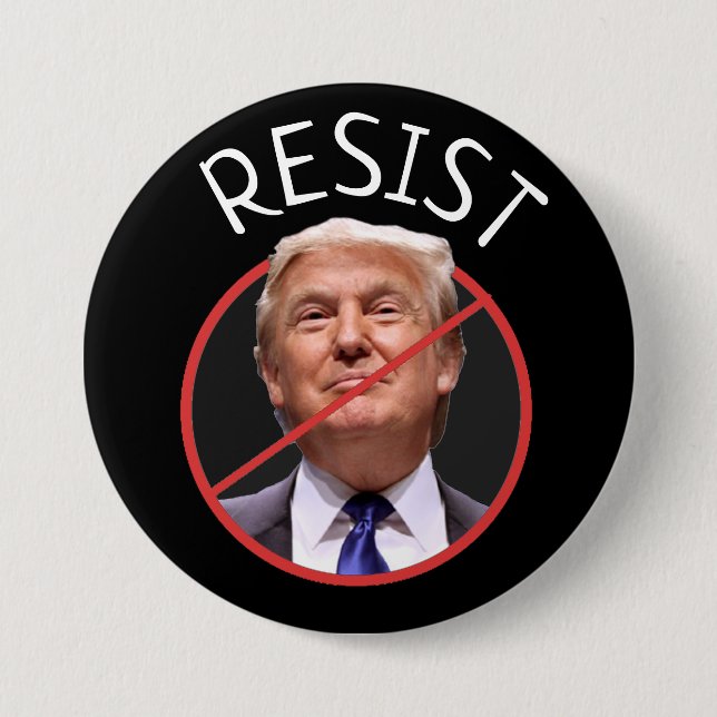 RESIST Protest  Anti Donald Trump  Button (Front)