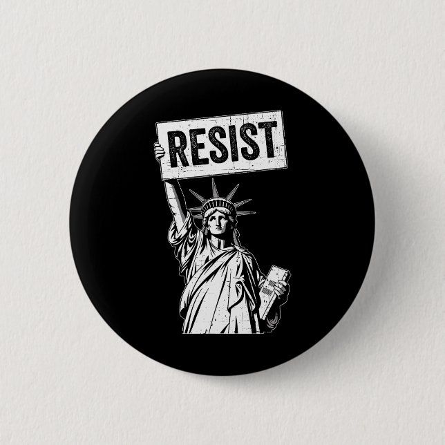 Resist Protest Anti Political Protest  2 Inch Round Button (Front)