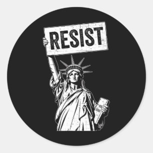 Resist Protest Anti Political Protest  Classic Round Sticker