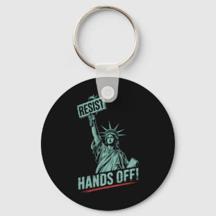 Resist –protest Hands Off Statue Of Liberty Protes Keychain