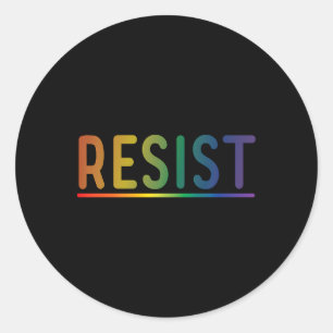 Resist Rainbow Lgbtq Gay Pride Political Protest Classic Round Sticker