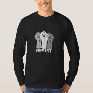 Resist Raised Fists Protest Design T-Shirt