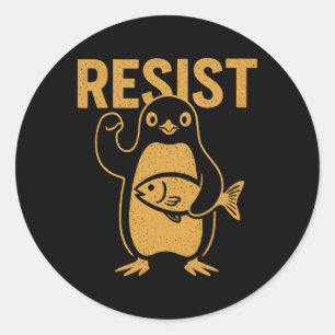 Resist Rebel Penguin Protest Against Tariffs Anti- Classic Round Sticker
