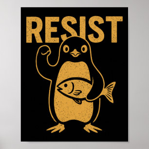 Resist Rebel Penguin Protest Against Tariffs Anti- Poster