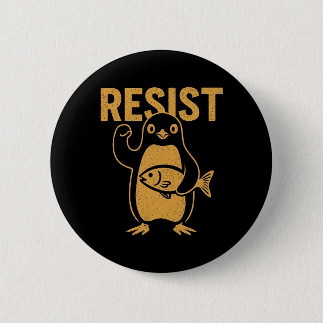 Resist Rebel Penguin Protest Against Tariffs Resis 2 Inch Round Button (Front)