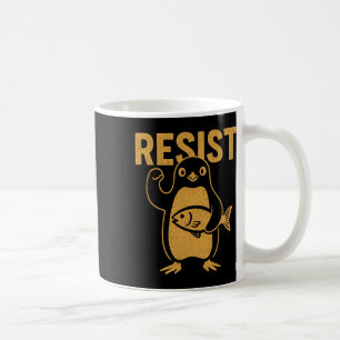 Resist Rebel Penguin Protest Against Tariffs Resis Coffee Mug