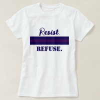 Resist Refuse Obey Anti-Trump Anti-Authoritarian