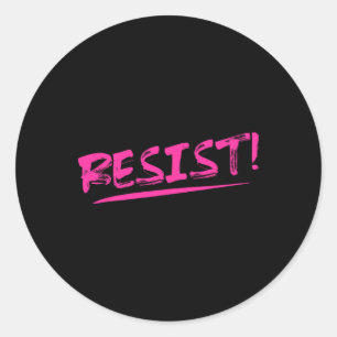 Resist Resistance Hands Off Protest - Pink Resist Classic Round Sticker