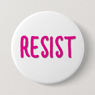 Resist Resistance Pink 3 Inch Round Button