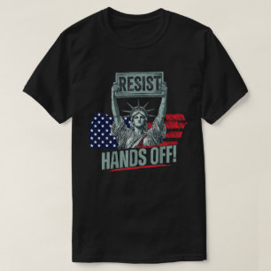 Resist Resistance Statue of Liberty "Hands Off" Pr T-Shirt