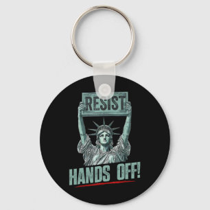 Resist Resistance Statue Of Liberty Hands Off Prot Keychain