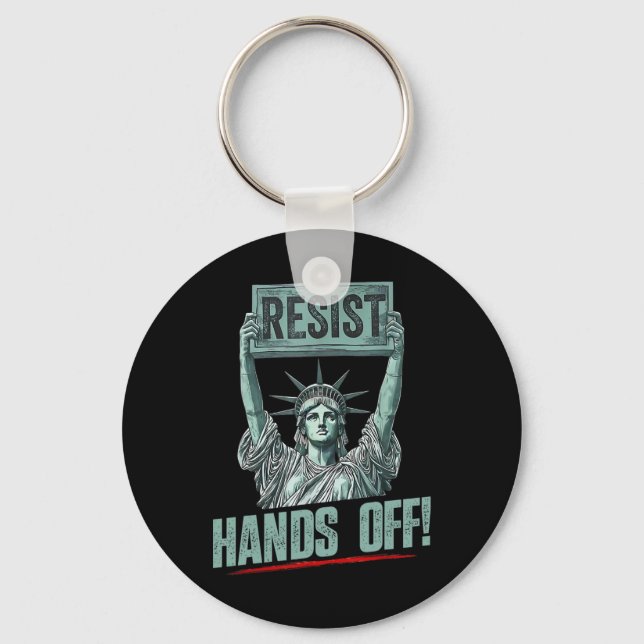 Resist Resistance Statue Of Liberty Hands Off Prot Keychain (Front)