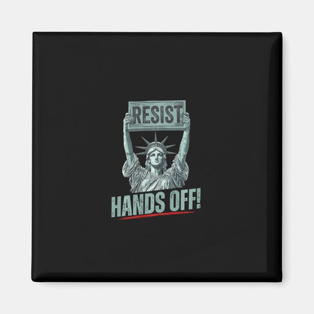 Resist Resistance Statue Of Liberty Hands Off Prot Magnet (Front)