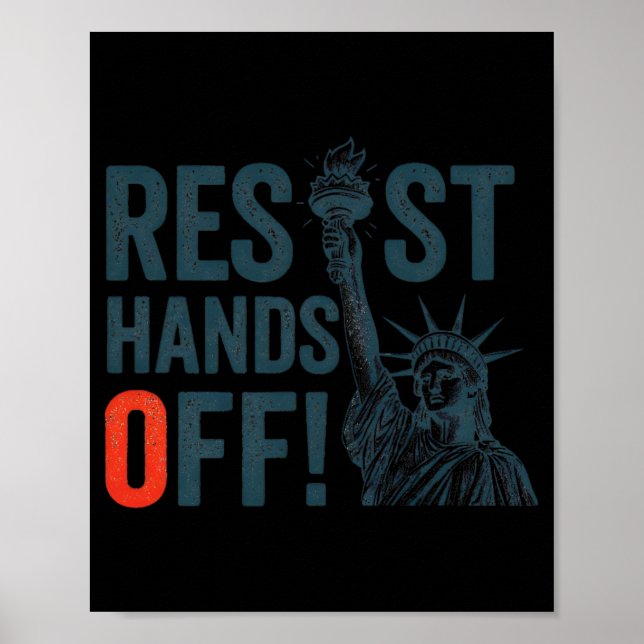 Resist Resistance Statue Of Liberty Hands Off Prot Poster (Front)
