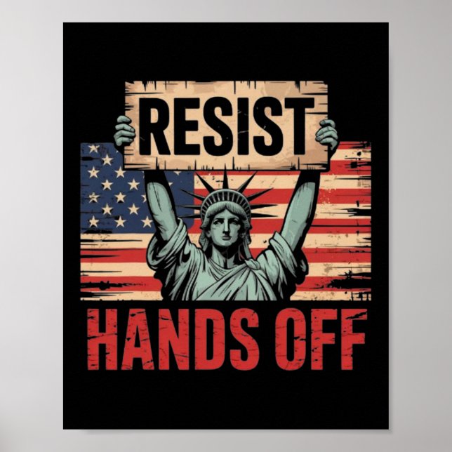 Resist Resistance Statue Of Liberty Hands Off Prot Poster (Front)