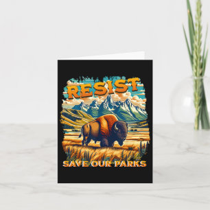 Resist Save Our Parks Alt Us National Parks Bison  Card