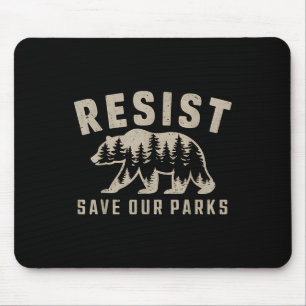 Resist Save Our Parks National Parks Hiking Campin Mouse Pad
