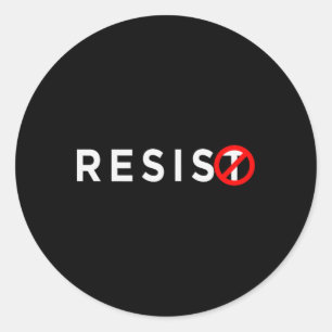 Resist Shirt #resist Anti Trump #indivisible Classic Round Sticker