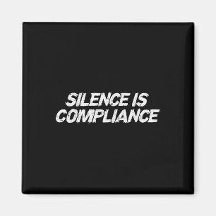 Resist Silence Is Compliance Equality Civil Rights Magnet