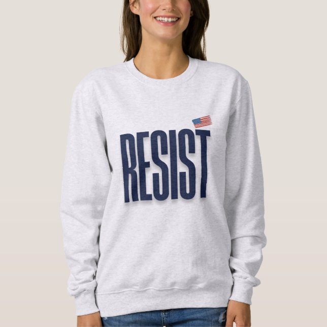 RESIST Small American Flag – Protest Statement Sweatshirt (Front)