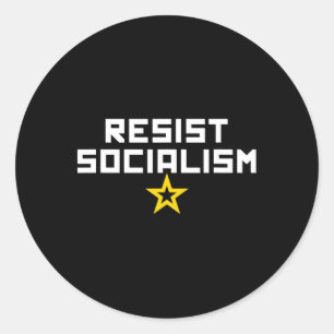 Resist Socialism Anti Socialism Liberal Left Socia Classic Round Sticker