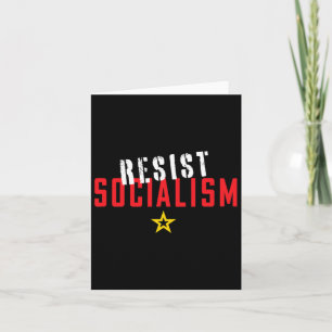 Resist Socialism Anti Socialist Capitalist Card