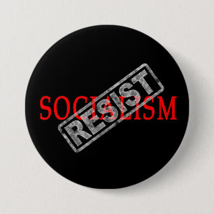 Resist Socialism button