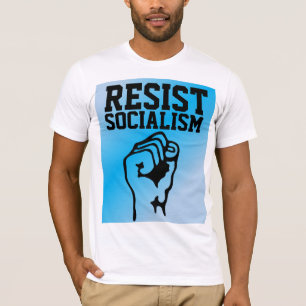 RESIST SOCIALISM T-SHIRTS
