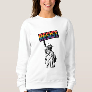Resist Statue of Liberty Feminist Gift Sweatshirt