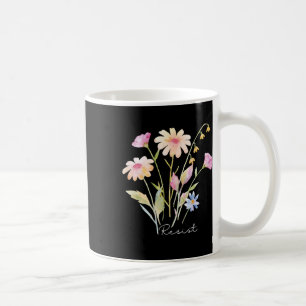 Resist Subtle Anti Trump Floral Botanical Protest  Coffee Mug