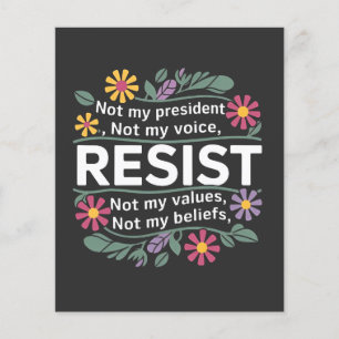 Resist Subtle Anti Trump Floral Botanical Protest Flyer