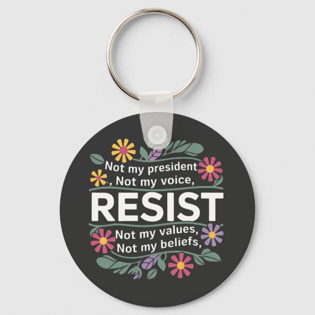 Resist Subtle Anti Trump Floral Botanical Protest  Keychain (Front)