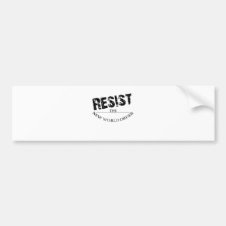 Resist The New World Order Bumper Sticker