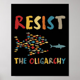 Resist The Oligarchy Funny Fish Anti-trump Social Poster