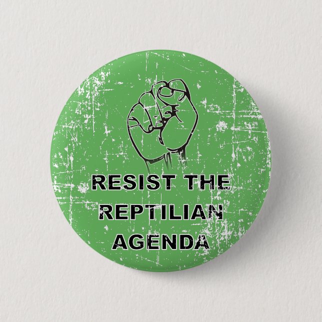 Resist The Reptilian Agenda 2 Inch Round Button (Front)