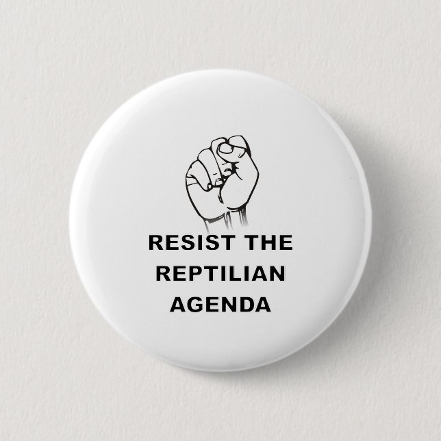 Resist The Reptilian Agenda 2 Inch Round Button (Front)