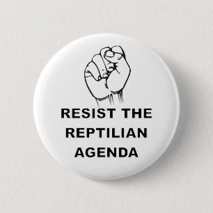 Resist The Reptilian Agenda 2 Inch Round Button